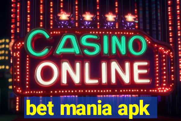 bet mania apk