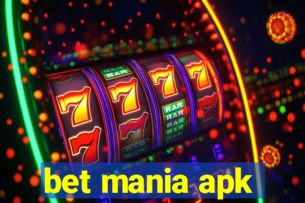 bet mania apk