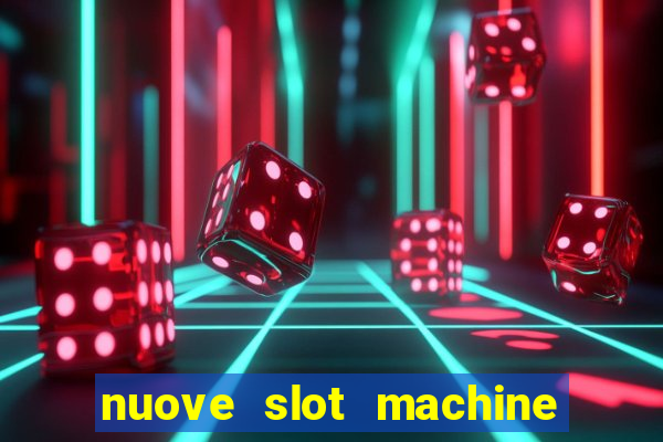 nuove slot machine gratis 2023