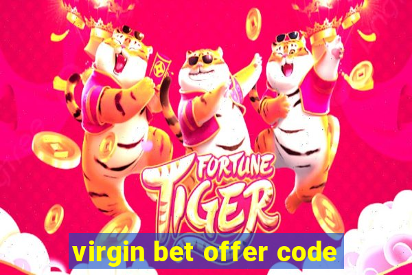 virgin bet offer code