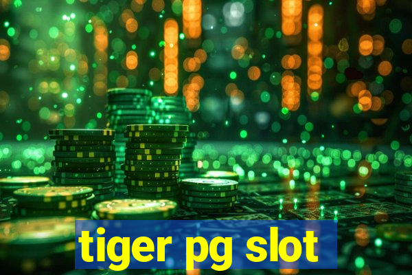 tiger pg slot