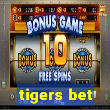 tigers bet