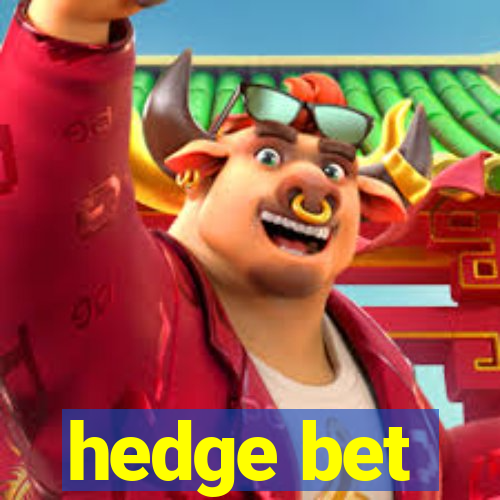 hedge bet