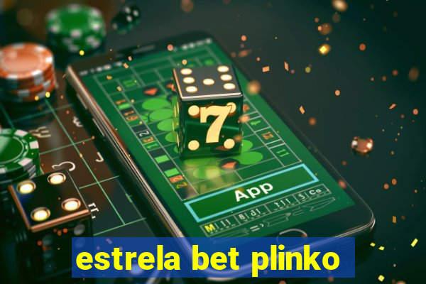 estrela bet plinko