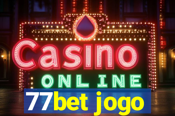 77bet jogo