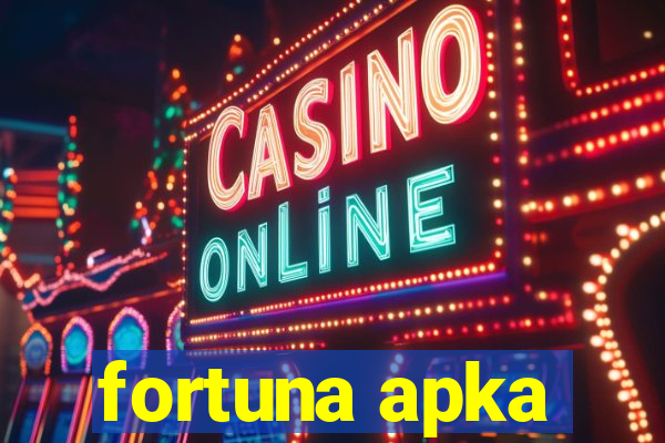 fortuna apka