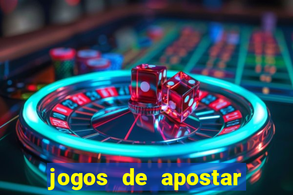 jogos de apostar dinheiro online