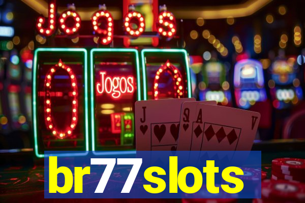 br77slots