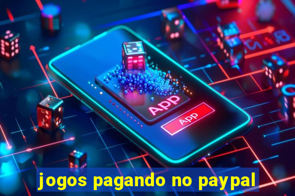 jogos pagando no paypal