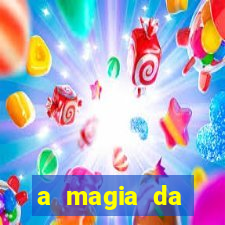 a magia da sobreviv锚ncia livro