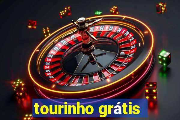 tourinho grátis