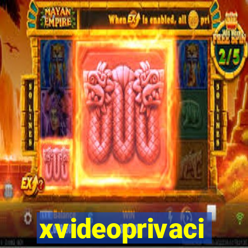 xvideoprivaci