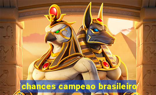 chances campeao brasileiro