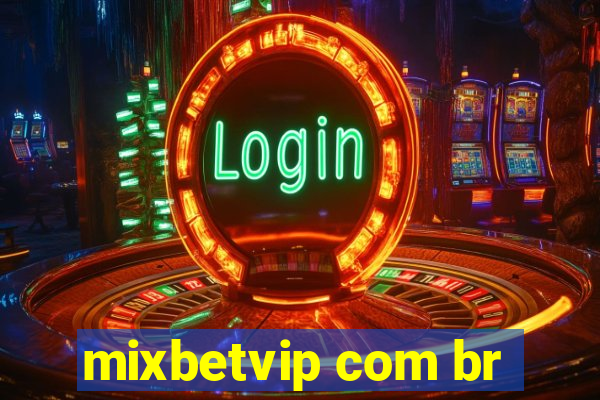 mixbetvip com br