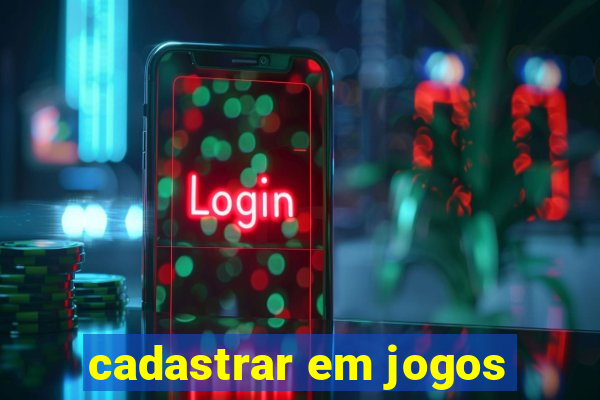 cadastrar em jogos