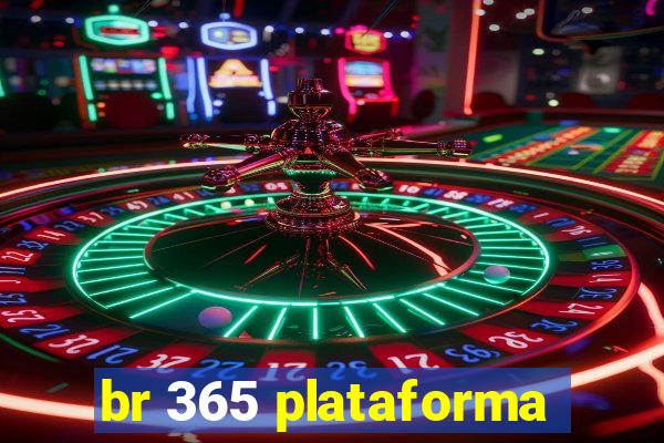 br 365 plataforma