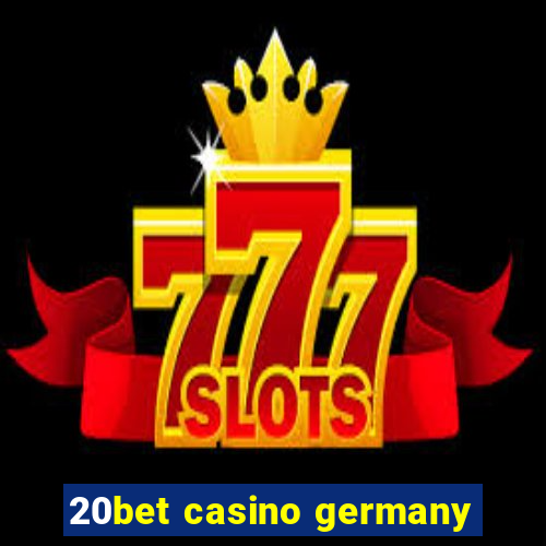 20bet casino germany