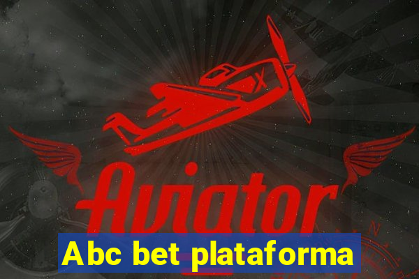 Abc bet plataforma