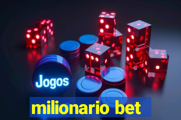 milionario bet