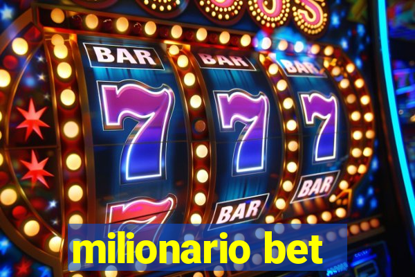 milionario bet