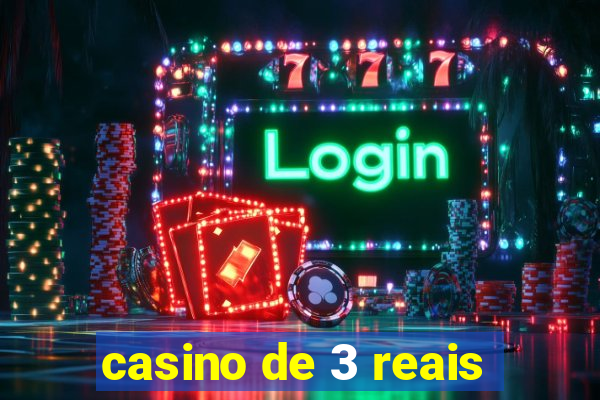 casino de 3 reais