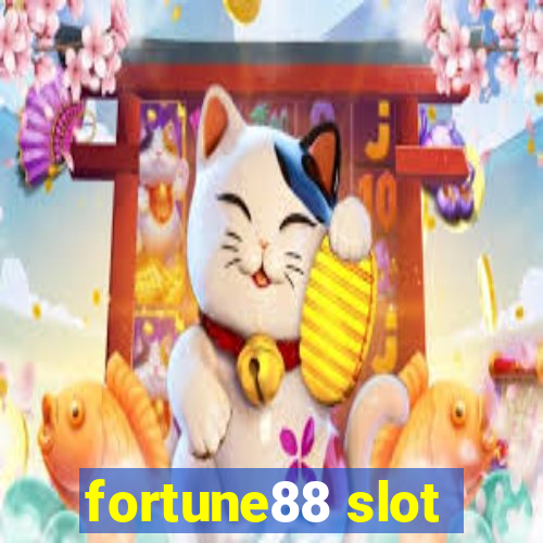 fortune88 slot