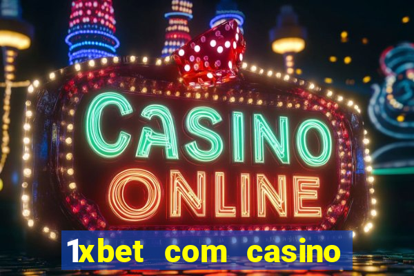 1xbet com casino рабочее зеркало