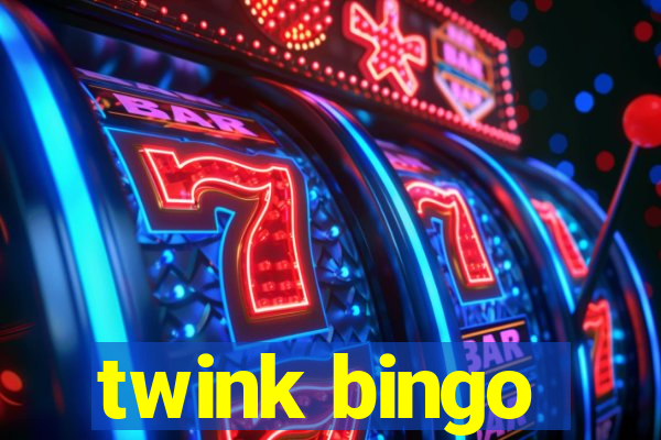 twink bingo